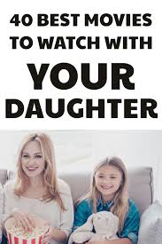 The 40 Best Movies For Girls Movies To Watch With Your Daughter Best Kid Movies Good Movies To Watch Best Girly Movies