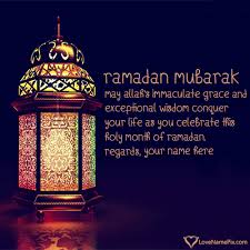 Check spelling or type a new query. Ramadan Mubarak Greeting Cards With Name