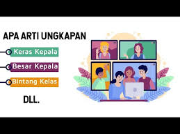 Maybe you would like to learn more about one of these? Arti Ungkapan Besar Kepala Keras Kepala Buah Hati Rendah Hati Panjang Tangan Dll Youtube