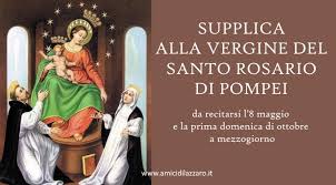 Supplica alla Vergine del Santo Rosario di Pompei – Ass. Amici di Lazzaro  Odv