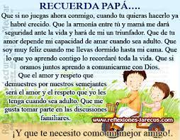 Recuerda Papa Reflexiones Y Lecturas Para Meditar Frases Para Padres Ausentes Frases Para Padres Reflexiones Para Papa