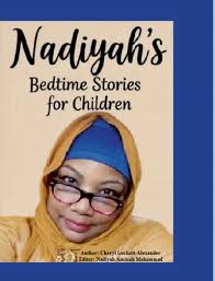 "NADIYAH'S BEDTIME STORIES FOR CHILDREN"