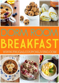 No Bake Dorm Room Recipes You Want To Eat Breakfast Lunch Snacks Dinner Breakfast Recipes Kids Food Dorm Room Food