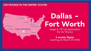 Air france offers many direct flights to paris departing from major us airports. Air France La 13e Destination Aux Usa Sera Dallas