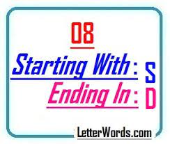 8 letter word list · dizzying · dazzling · drizzled · dazzlers · drizzles · dizziest · djibbahs · dummkopf. Eight Letter Words Starting With S And Ending In D Letterword Com