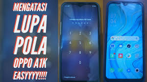 Mengatasi Lupa Pola Password Oppo A1k Cph 1923 Youtube