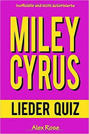 More ideas from alexa miley. Miley Cyrus Lieder Quiz Grossten Hits Und Lieder Aus Allen Miley Cyrus Alben Breakout Can T Be Tamed Und Bangerz Enthalten By Amazon Ae