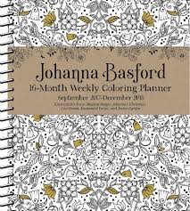 Each lovely illustration on the weekly spreads of the johanna basford 2020 weekly coloring planner calendar provides an opportunity for creativity and relaxation. Johanna Basford 2017 2018 16 Month Coloring Weekly Planner Calendar Basford Johanna 0050837359611 Amazon Com Books