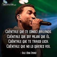 In archivio 140 frasi, aforismi, citazioni sul corteggiamento. 120 Frases De Reggaeton Canciones Que Te Haran Bailar Con Imagenes