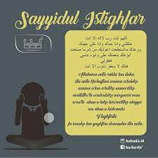 Istighfar Yang Paling Sempurna Adalah Penghulu Istighfar Sayyidul Istighfar Sebagaimana Yang Terdapat Dalam Shahih Al Bukhar Quotes Instagram Favorite Quotes