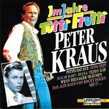 In deutschland ist heute vor allem die 1981. Peter Kraus Im Jahre Tutti Frutti 1990 Cd Discogs