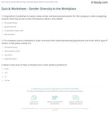 Apr 16, 2019 · here's a sample, with answers at the end of this article: Quiz Worksheet Gender Diversity In The Workplace Study Com