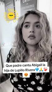 Abigail Rivera Singing Video: Daughter of Lupillo Rivera Showcase Talented  Vocals