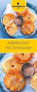 Apfelkucherl Mit Zimtzucker Rezept Apfelkucherl Kochen Und Backen Essen Und Trinken