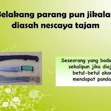 Asal ada kecil pun pada arti peribahasa: Karangan Belakang Parang Pun Jikalau Diasah Nescaya Tajam