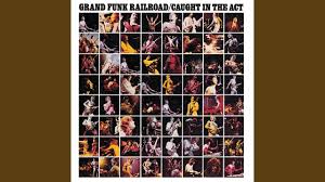 I M Your Captain Closer To Home Youtube In 2020 Grand Funk Railroad Funk Rock N Roll