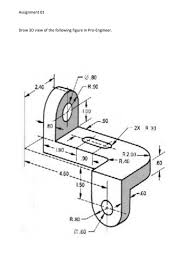 I Want It In Pro Engineering Software Pro E File Chegg Com