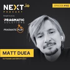 Matt Duea: Roobet DEEP DIVE by NEXT.io Podcast
