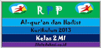 Maybe you would like to learn more about one of these? Rpp K 13 Qur An Dan Hadist Khusus Mi Kelas 2 File Edukasi
