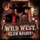 Wild West Club Night event image