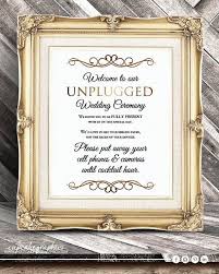 Unplugged Wedding Ceremony Sign No Cell Phones No Photography Wedding Ceremony Signs Unplugged Wedding Wedding Ceremony Location