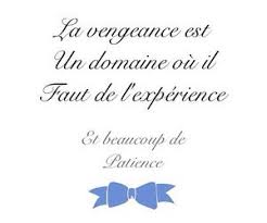 La Vengeance Words Quotes Thoughts