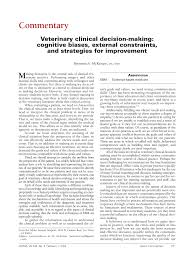 Video of our new state of the art veterinary hospital in los altos, california. Pdf Veterinary Clinical Decision Making Cognitive Biases External Constraints And Strategies For Improvement