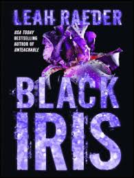 Salt and light to them, he explained, be it through. Read Black Iris Online By Leah Raeder Books