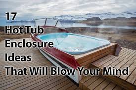 Hot tub enclosures require regular maintenance, a lot of planning, and selection of a proper design. 17 Hot Tub Enclosure Ideas That Will Blow Your Mind Houshia