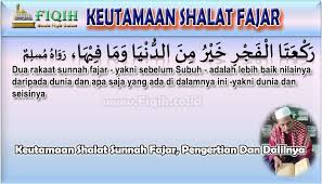 Keutamaan Shalat Sunnah Fajar Pengertian Dan Dalilnya Di 2020 Qur An Dunia Sembahyang