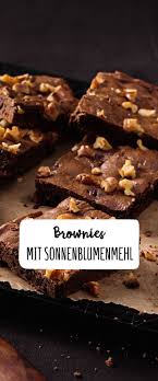 Brownies Mit Sonnenblumenmehl Rezept Rezept Dessert Rezepte Einfach Glutenfreie Brownies Mehl