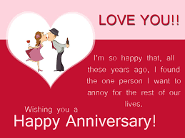 To help laugh about the years past and your own romance, here are some funny quotes that are meant specifically for wedding anniversaries. Funny Anniversary Wishes Funny Happy Anniversary Messages 365greetings Com