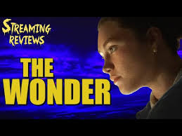 Streaming Review: The Wonder (2022)