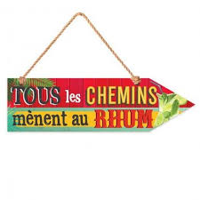 Plaque Fleche Bois Messages Rouge Orange Tous Les Chemins Menent Au Rhum 30x8 5 Cm Q5960 Pancarte Messages Capteurs De Reves