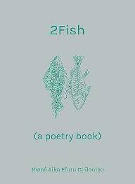 About catalogue events photo/video contacts. 2fish A Poetry Book By Jhene Aiko Efuru Chilombo Hardcover 2018 For Sale Online Ebay