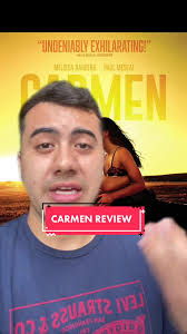 Carmen Movie Review