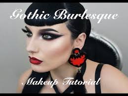 Gothic Burlesque Makeup Tutorial Youtube Burlesque Makeup Makeup Tutorials Youtube Makeup Tutorial