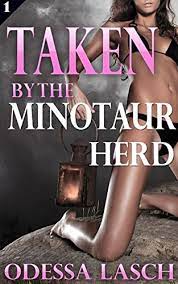 Taken by the Minotaur Herd: A Virgin's Discovery (Dark Fantasy, Menage  Erotica) - Kindle edition by Lasch, Odessa. Literature & Fiction Kindle  eBooks @ Amazon.com.