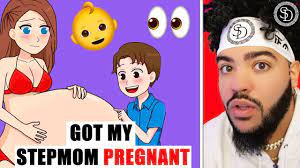 I Got My Stepmom Pregnant (Animated Story Time) - YouTube