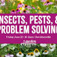 Garden Chores & Coffee: Garden Insects, Pests & Problem Solving