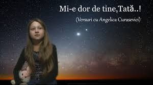 Mi E Dor De Tine Tată Versuri Cu Angelica Curasevici Youtube