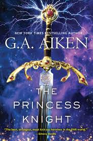 The Princess Knight eBook by G.A. Aiken - EPUB Book | Rakuten Kobo United  States