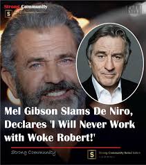 Mel Gibson ha apertamente criticato il collega leggenda Robert De Niro,  etichettandolo come "woke" e promettendo di non lavorare mai con lui LEGGI  QUI: https://buff.ly/47lxiAM