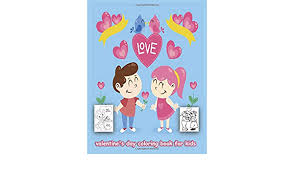 If you're looking for a cute project to do with your kids this valentine's day, these valentines coloring pages are perfect for you.we created 15 valentine's day coloring pages that feature adorable. Valentine S Day Coloring Book For Kids A Collection Of Fun And Easy Coloring Pages For Kids Preschool Max Bill 9798609787019 Amazon Com Books