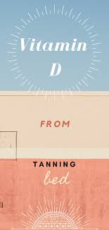 Vitamin D From The Tanning Bed Smeh Beautytips In 2020 Tanning Bed Tips Tanning Bed Vitamins