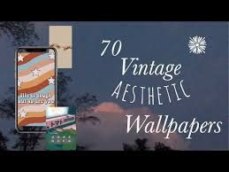 See more ideas about aesthetic wallpapers, wallpapers vintage, aesthetic iphone wallpaper. Cute Aesthetic Vintage Wallpapers 70 Youtube