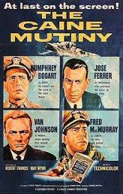No man who rises to command of a united states naval ship can possibly be a coward. The Caine Mutiny Film Wikipedia