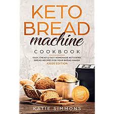 The best zero carb bread. Buy Keto Bread Machine Cookbook 2020 Easy Cheap Fast Homemade Ketogenic Bread Recipes For Your Bread Maker Intensify Weight Loss Healthy Living Paperback November 7 2019 Online In Hong Kong 1706308655