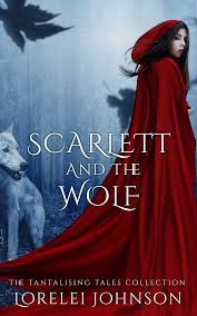 Scarlett and the Wolf by Lorelei Johnson | Goodreads