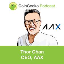 The future shines brightly with unrestricted growth, global adoption. Thor Chan Explains Aax Technology Ep 18 Coingecko Podcast Bitcoin Cryptocurrency Insights Lyssna Har Poddtoppen Se